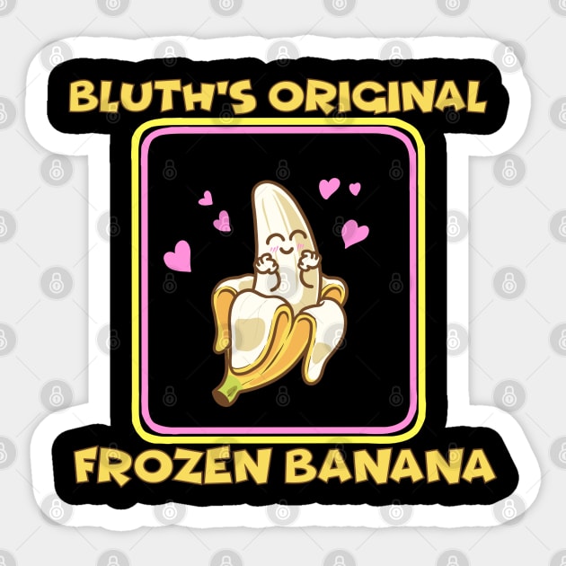 Bluth's Original Frozen Banana Sticker by asterami